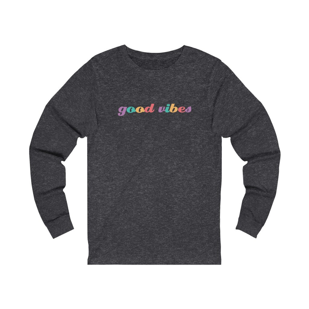 Good Vibes Long Sleeve Tee