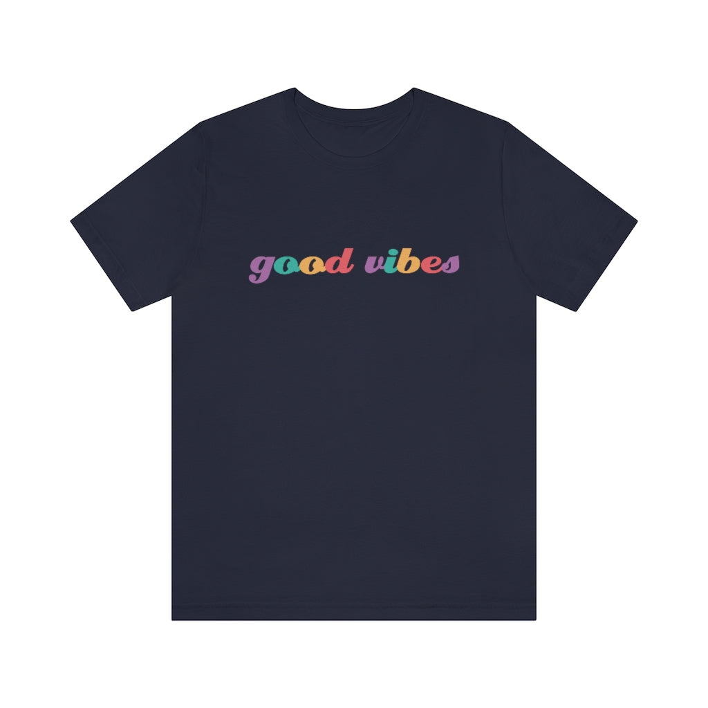 Good Vibes Tee