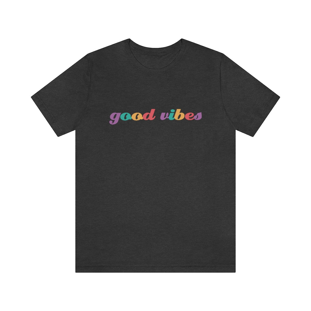 Good Vibes Tee