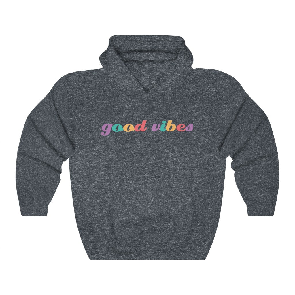 Good Vibes Hooded Sweatshirt