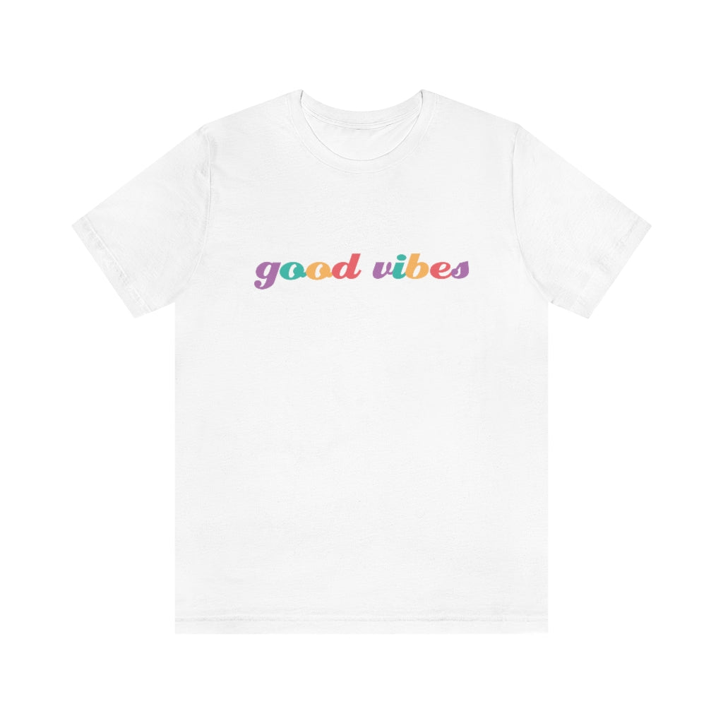 Good Vibes Tee