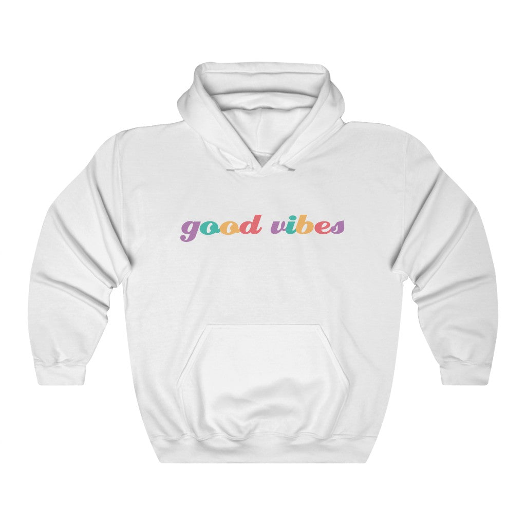 Good Vibes Hooded Sweatshirt