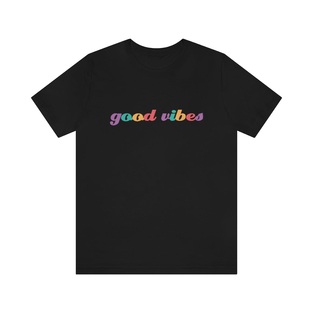 Good Vibes Tee