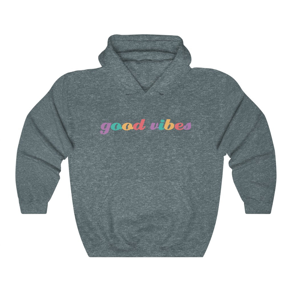 Good Vibes Hooded Sweatshirt