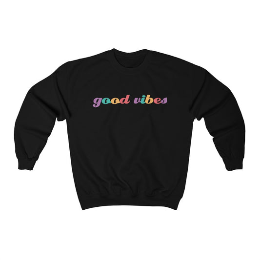 Good Vibes Crewneck Sweatshirt